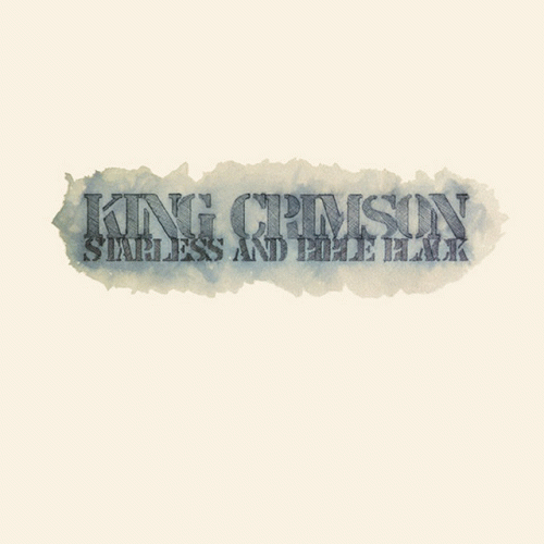 King Crimson : Starless and Bible Black